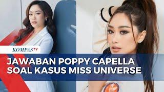 Poppy Capella Pemilik Lisensi Miss Universe Indonesia Jawab Kasus Pelecehan Seksual Finalis
