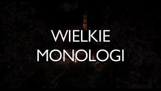 WIELKIE MONOLOGI