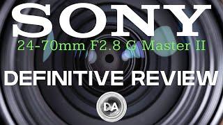 Sony FE 24-70mm F2.8 GM II Definitive Review Best Standard Zoom Ever?