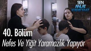 Nefes ve Yiğit yaramazlık yapıyor - Sen Anlat Karadeniz 40. Bölüm