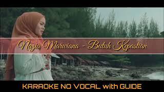 Nazia Marwiana - Butuh Kepastian KARAOKE NO VOCAL with GUIDE