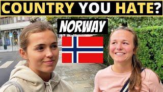 Which Country Do You HATE The Most?  NORWAY