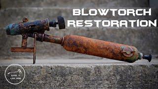 Blowtorch Restoration