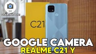 Terbaru ‼️ Tutorial Cara Pasang Gcam Terbaik Untuk Realme C21 Y Hasil Foto Auto Mirip iPhone Cuy