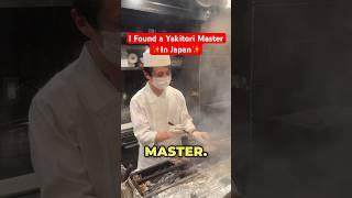I Found a Yakitori Master in Japan