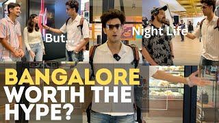 People’s opinion on Bangalore  What Do You Like About Living in #bangalore ?