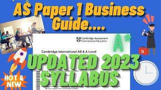 Business AS Paper 1 Survival Guide Updated 2023 CAIE