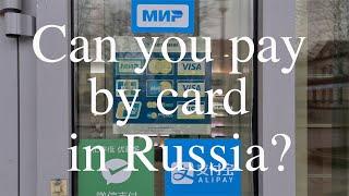 How Russian people pay these days? Do credit cards work in Russia?