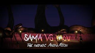 Sama VS Yasu  The Mimic Animation