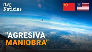 EE.UU. y CHINA se enfrentan por esta MANIOBRA de una CAZA CHINO contra un avión estadounidense RTVE