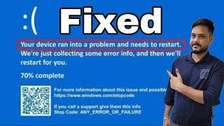 your pc ran into a problem and needs to restart - Windows 10118  Blue Screen Error- 100% Fix