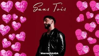 Warren Saada - Sans Toi Audio Officiel