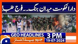 Bangladesh faces nationwide student protests  Geo News 3 PM Headlines  19th July 2024