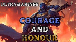 Ultramarines - Courage and Honour  Metal Song  Warhammer 40K  Community Request