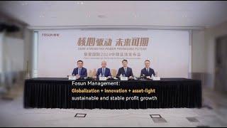 Fosun Management Globalization + innovation + asset-light