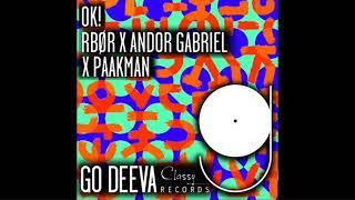 Andor Gabriel & RBØR & Paakman - OKOriginal Mix