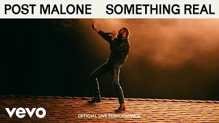 Post Malone - Something Real Official Live Performance  Vevo