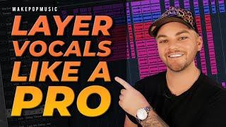 HOW and WHY To Layer Pop Vocals Remote Vocal Production Tips