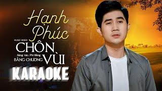 KARAOKE  Hạnh Phúc Chôn Vùi - Bằng Chương  Beat Gốc