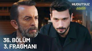 Hudutsuz Sevda 36. Bölüm 3. Fragmanı - DAVUT HAİN