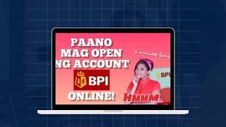 PAANO MAG OPEN NG ACCOUNT WITH BPI ONLINE #BPI #savingsaccount #bank