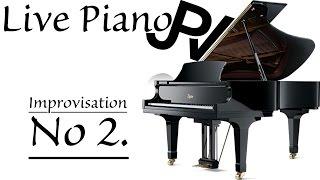 Improvisation No. 2 - Live Piano
