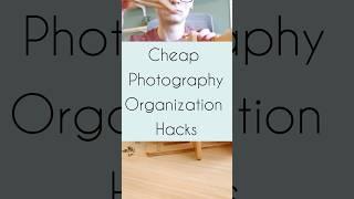 Cheap Photography Gear Organization Hacks