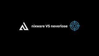 nixware vs neverlose?