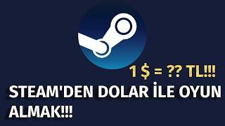 Steamden Dolar İle Oyun Aldım