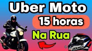 FIQUEI 15 HORAS NA UBER MOTO SERÁ QUE VALEU A PENA?