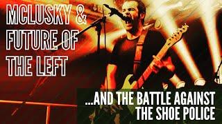 McLusky & Future Of The Left To Hell With Good... Shoes?