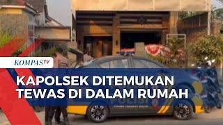 Kapolsek di Mojokerto Ditemukan Tewas di Dalam Rumah Begini Kata Polisi