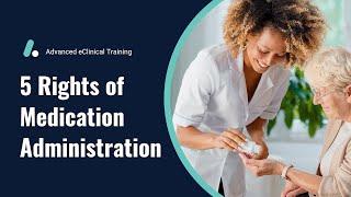 5 Rights of Medication Administration