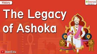 The Legacy of Ashoka  Class 6 History  iKen