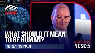 What Should It Mean To Be Human?  Carl Trueman LIVE at the National Conservative Student Conference