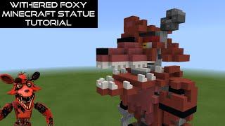 Withered Foxy Minecraft Statue Tutorial FNaF 2