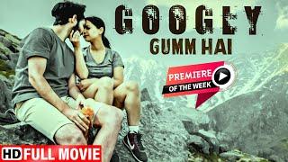 Googly Gumm Hai 2021 - Suspense Thriller Superhit Hindi Movie - Raksha Kumawat - Mridul Raj Anand