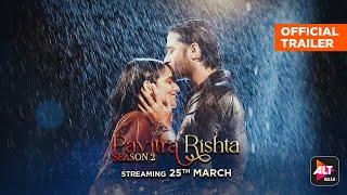 Pavitra Rishta  Season 2  Official Trailer  Ankita Lokhande Shaheer Sheikh  ALT Balaji