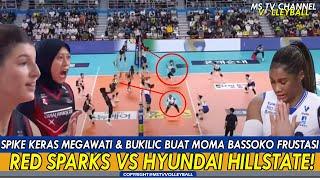 GILASPIKE KERAS MEGA & BUKILIC BUAT MOMA BASSOKO FRUSTASI  RED SPARKS VS HYUNDAI HILLSTATE 1-3