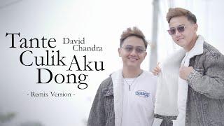 TANTE CULIK AKU DONG - David Chandra DJ RATU  Official Music Video  Tante tante culik aku dong