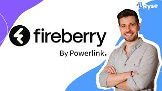 הכרות עם  CRM Fireberry לשעבר Powerlink 2024