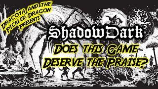 Shadowdark Weathering the Slings and Arrows of Success. Does this Game Deserve the Accolades?