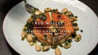 Red Mullet with Marcona Almonds Capers and Nut Brown Butter