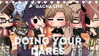 Doing your dares • gaylesbian • gacha life