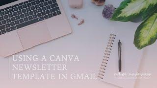 Using a Canva Newsletter Template in Gmail