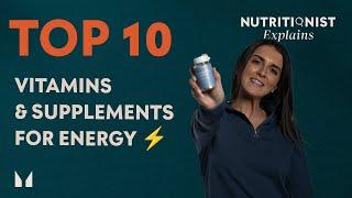 TOP 10 BEST VITAMINS & SUPPLEMENTS FOR ENERGY  Myprotein