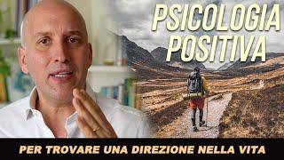 Psicologia positiva per una direzione per la vita