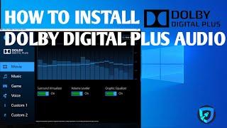 HOW TO INSTALL DOLBY DIGITAL PLUS IN WINDOWS 10