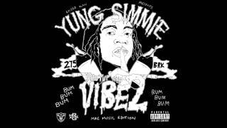 Yung Simmie - Shut Up and Vibe 2 Full ALBUM