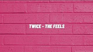 TWICE - The Feels Easy Lyrics